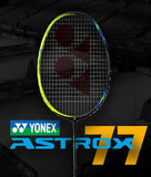 Yonex Astrox 77